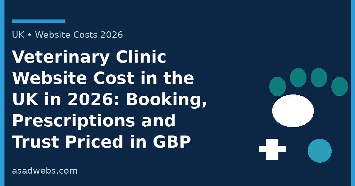 Guide cover: veterinary clinic website cost in the UK in 2026 — booking, prescriptions and trust priced in GBP excluding VAT