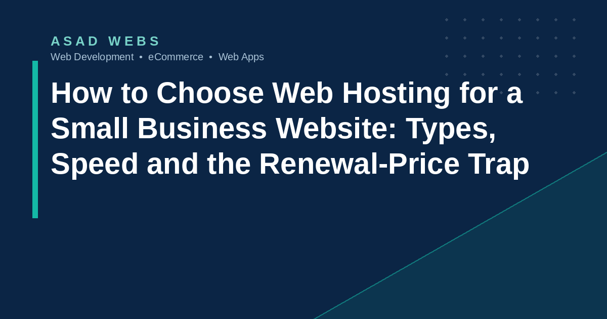 How to choose web hosting for a small business website types speed and renewal price comparison