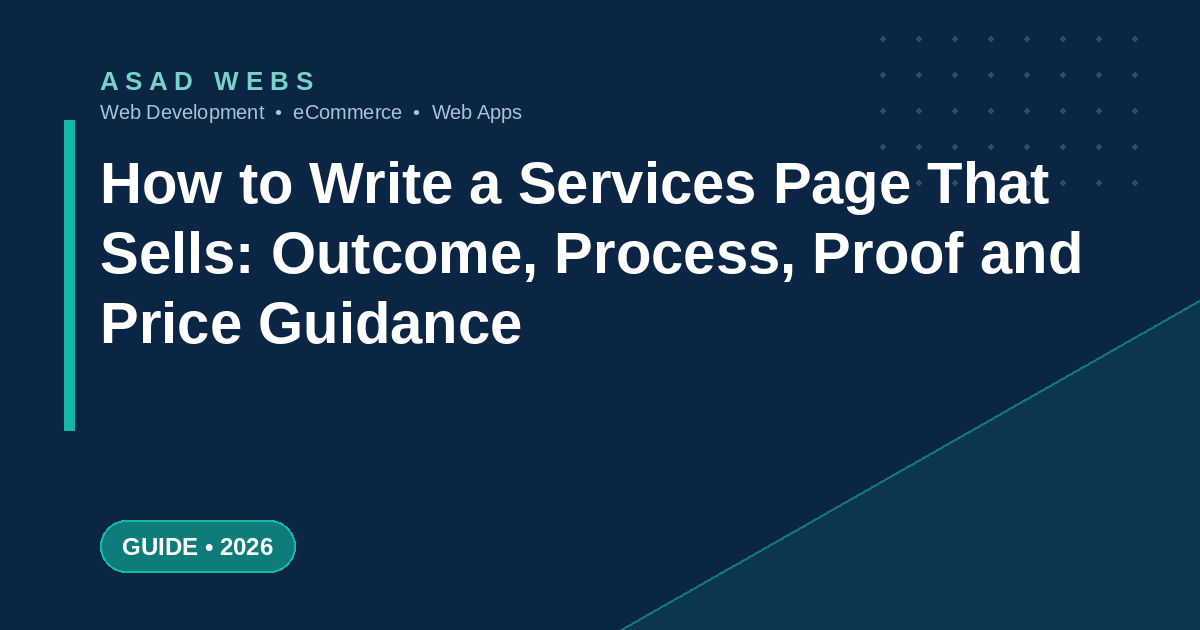 How to write a services page that sells with outcome headline process proof and price guidance