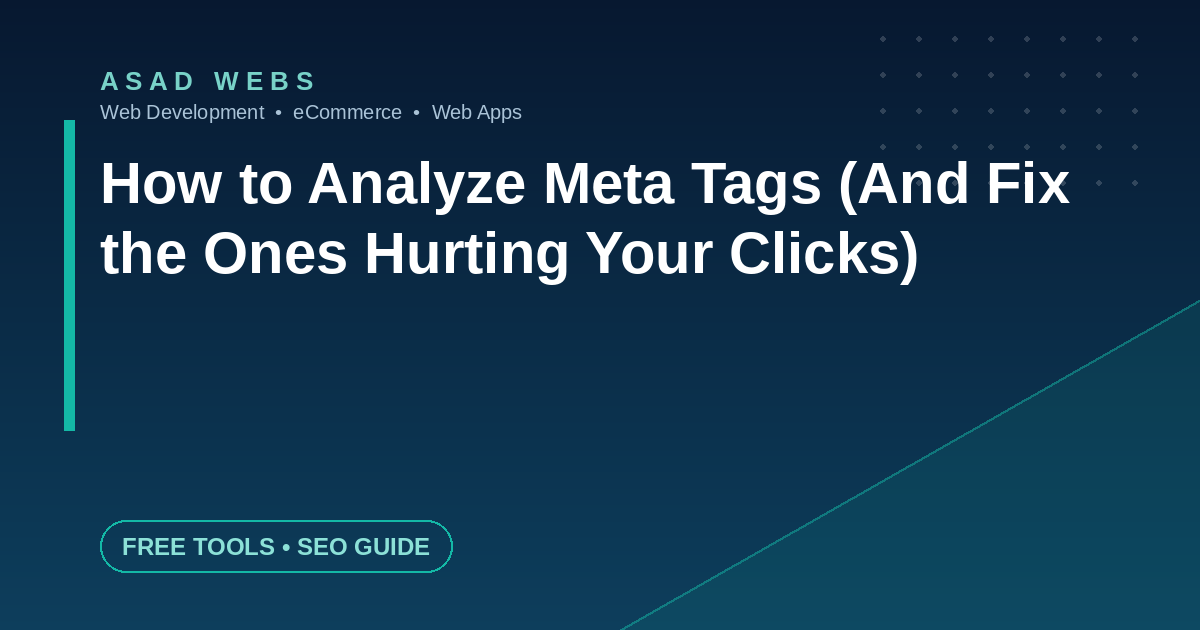 How to analyze meta tags with a free analyzer and fix the ones hurting clicks