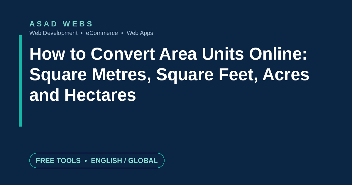 How to convert area units online between square metres, square feet, acres and hectares