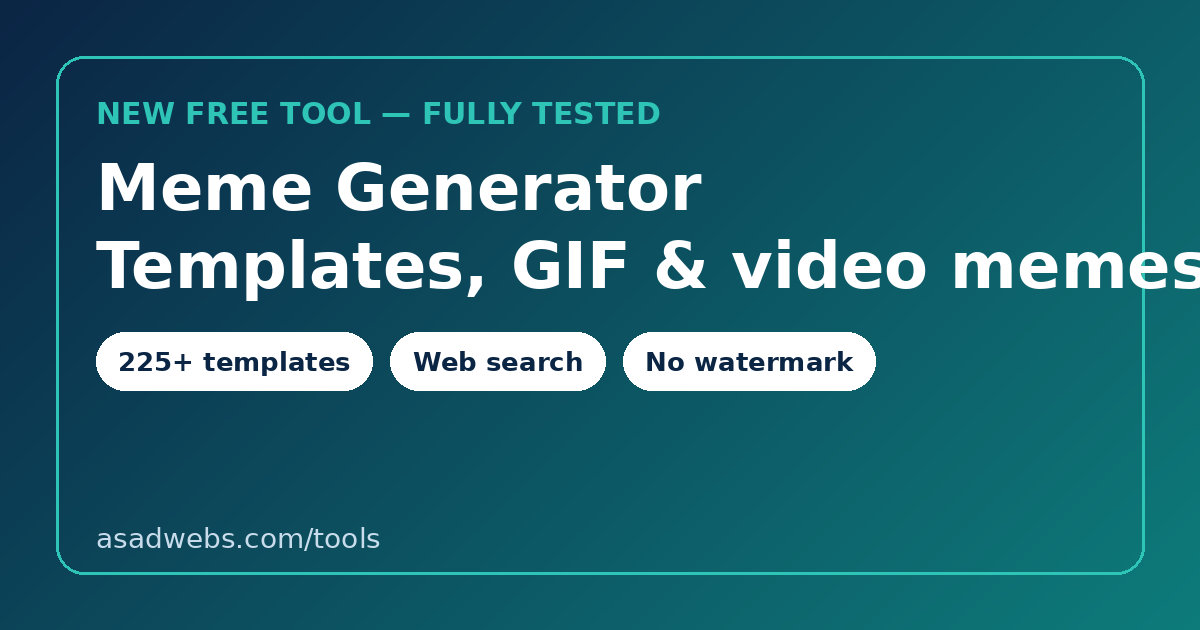 Cover graphic: Meme Generator Studio guide — template library, web search, GIF and video memes, free with no watermark, asadwebs.com/tools