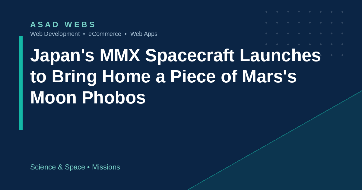 Japan MMX spacecraft launches to Mars moon Phobos to return a sample science and space news