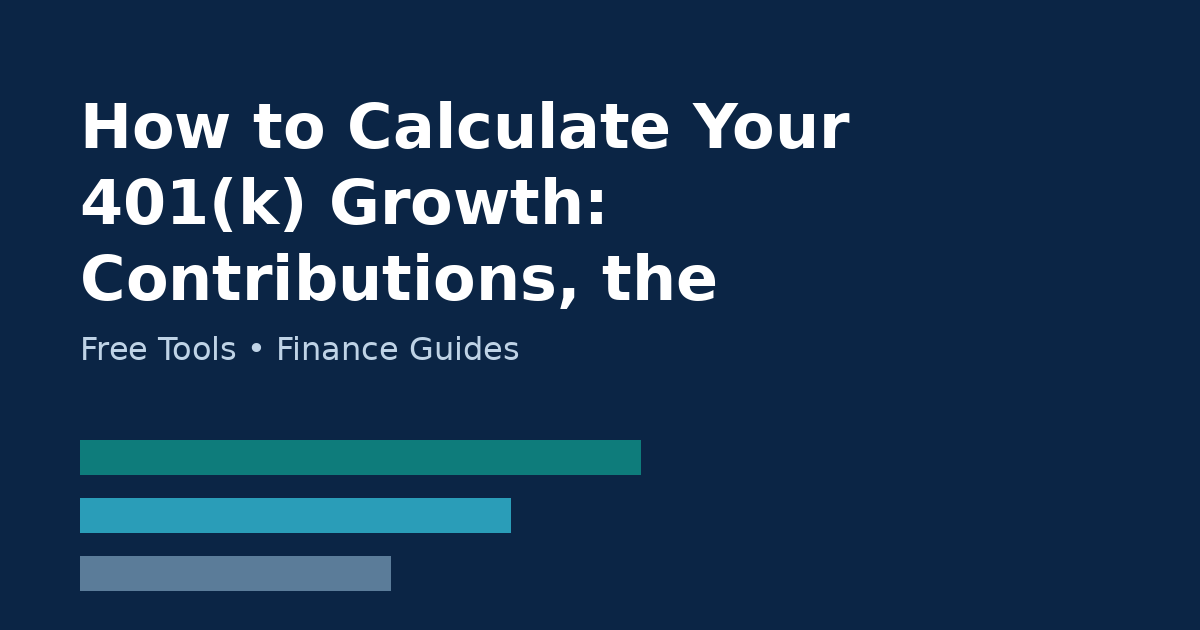 How to calculate 401k growth showing contributions the employer match and compound growth over thirty years with a worked example