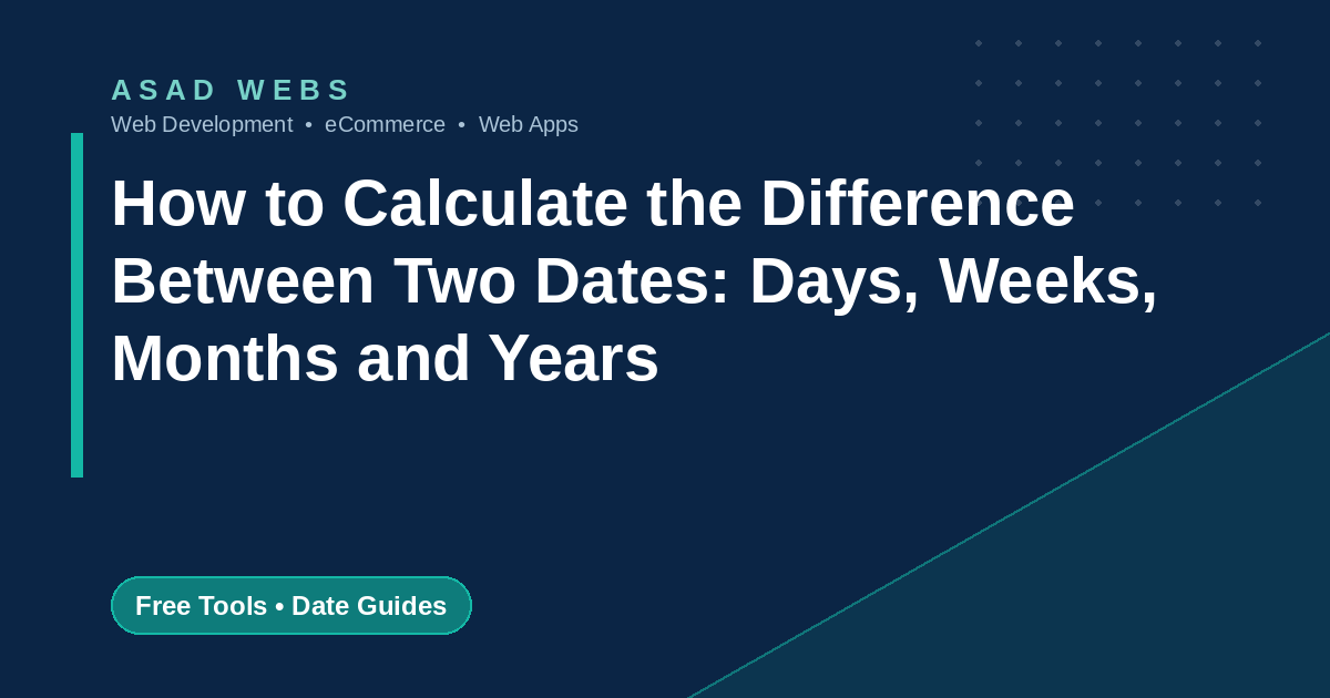 How to calculate the difference between two dates in days weeks months and years with examples