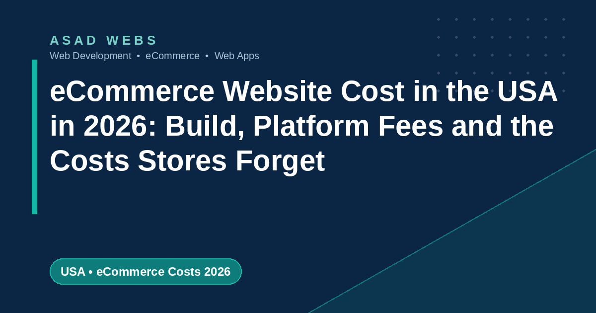 eCommerce website cost in the USA 2026 with build platform fees and sales tax costs priced in dollars
