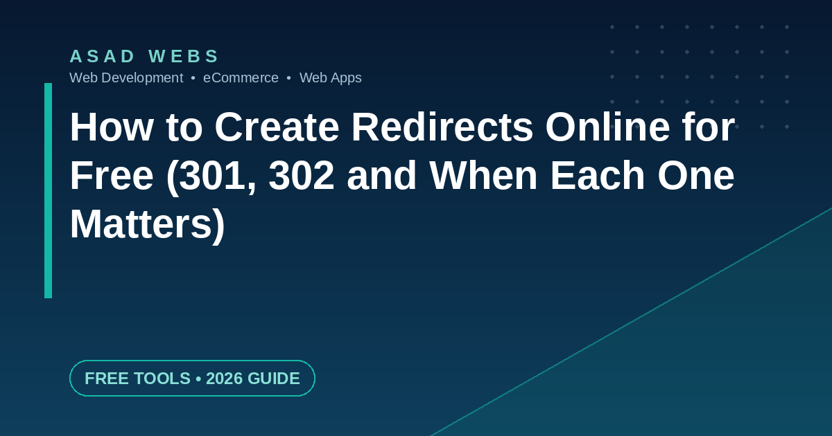 How to create redirects online for free and choose between 301, 302, 307 and 308