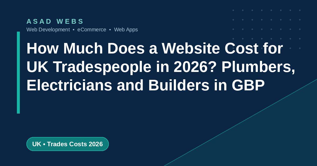 Website cost for UK tradespeople 2026 plumbers electricians and builders priced in pounds excluding VAT