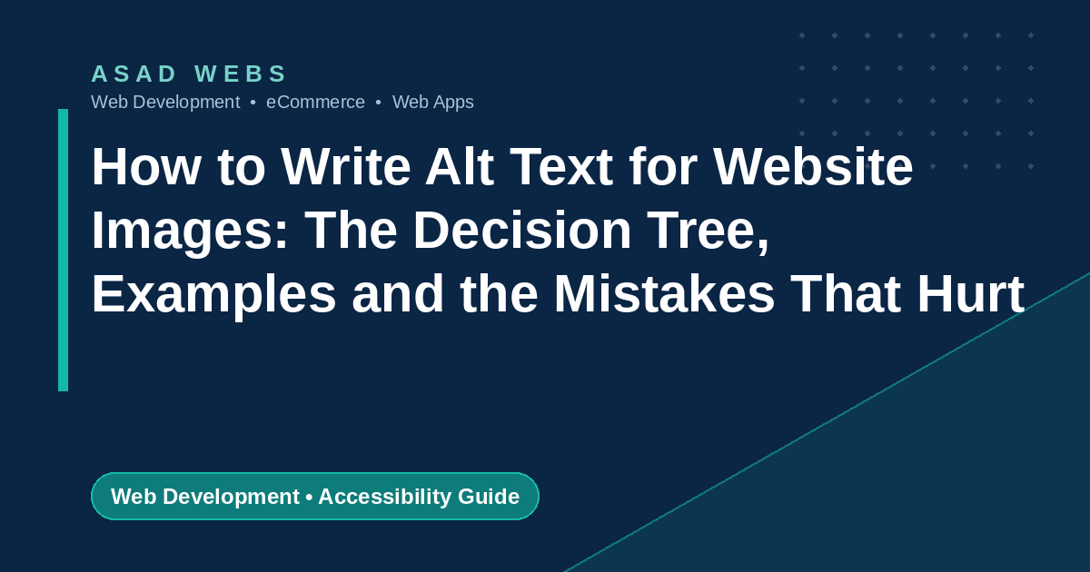 How to write alt text for website images with a decision tree examples and common mistakes