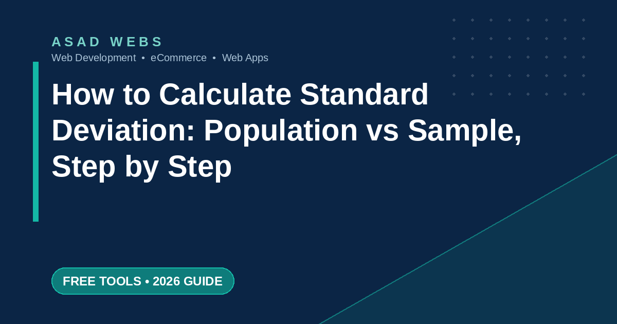 How to calculate standard deviation population versus sample variance and spread explained